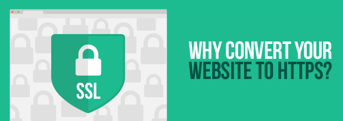 Why Convert Your Website to HTTPS?