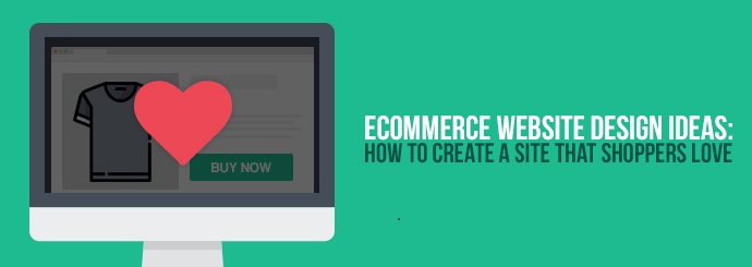 Ecommerce Website Design Ideas