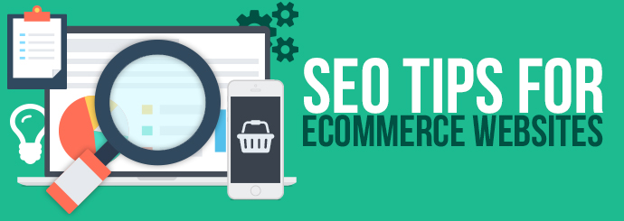 SEO Tips for Ecommerce Websites